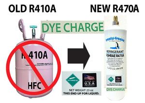 R470a (HFO) 23 oz., LEAK DETECTION UV DYE,  "NO-HFC's" EPA, ASHRAE APPROVED