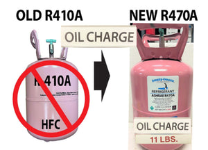 R470a (HFO) 11 lb "NO-HFC's" EPA, SNAP & ASHRAE Approved, Oil Charge Lubricant